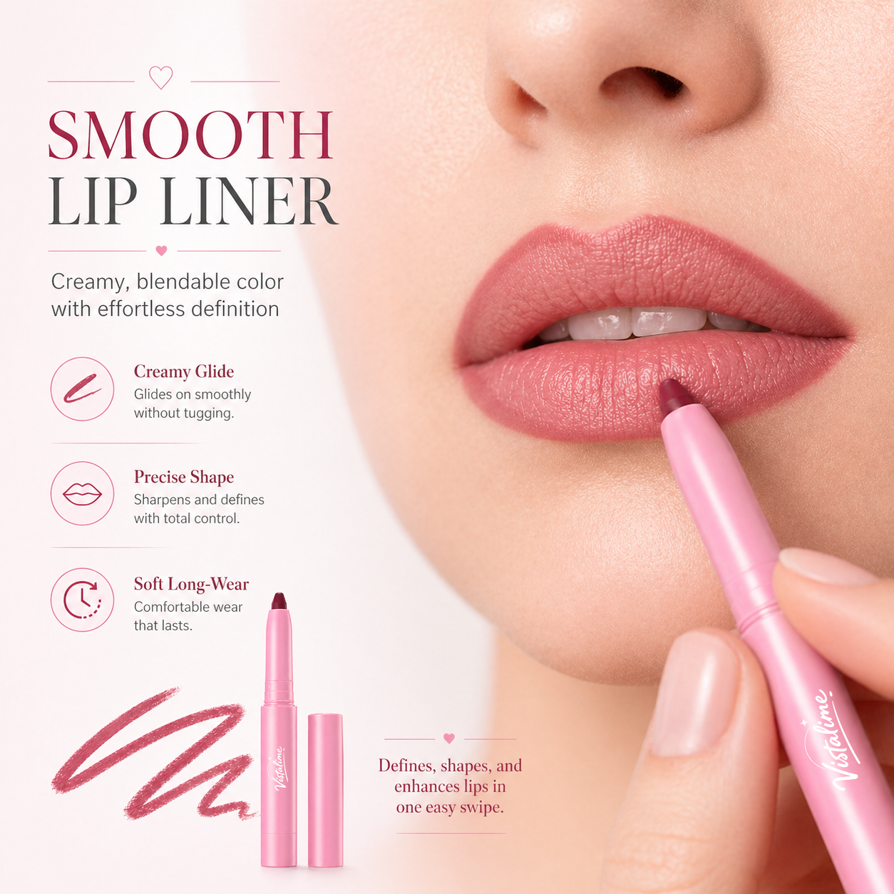 Vistalimre Smooth Lip Liner Creamy, Blendable Color with Smooth Application